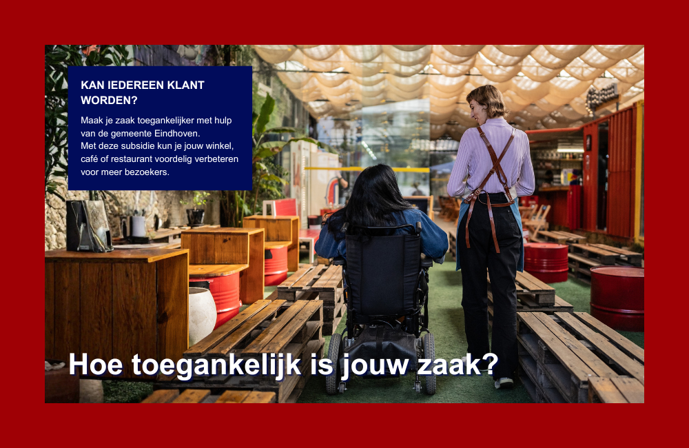Rolstoelgebruiker in een horecazaak met de tekst: Hoe toegankelijk is jouw zaak?